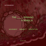 The winning formulate: Movement, Immunity, and Meditation